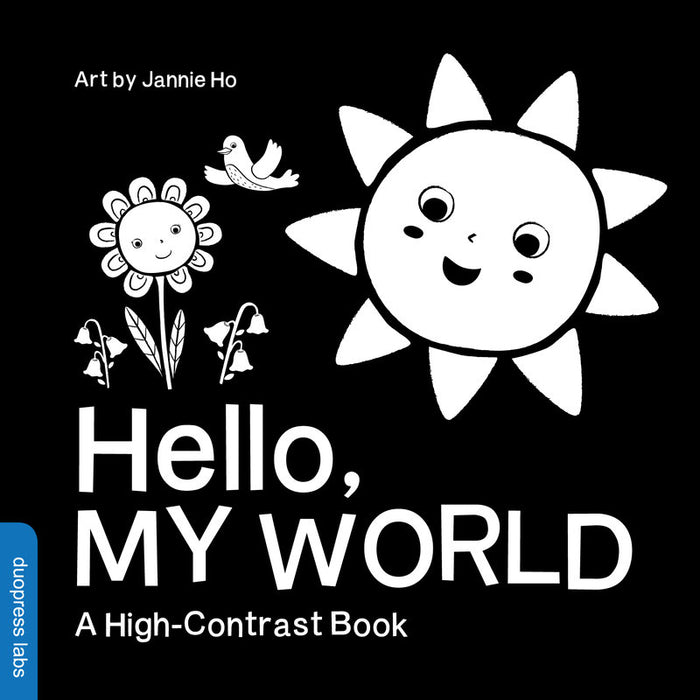 Hello, My World - A High-Contrast Board Book