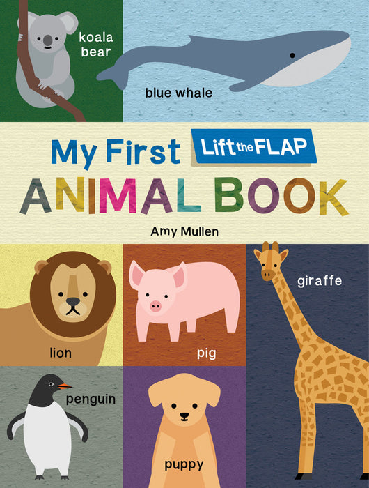 My First Lift-the-Flap Animal Book - board book