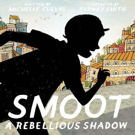 A Storybook Smoot by Michelle Cuevas and Illustrated by Sydney Smith features a silhouette against a city backdrop