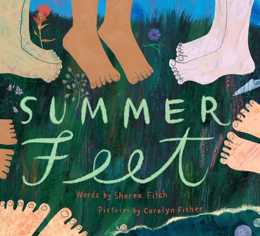 Summer Feet - Nurtured