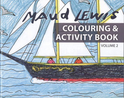 Maud Lewis Colouring & Activity Book Volume 2