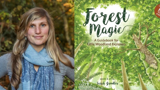 caption-Author Sarah Grindler and her book Forest Magic