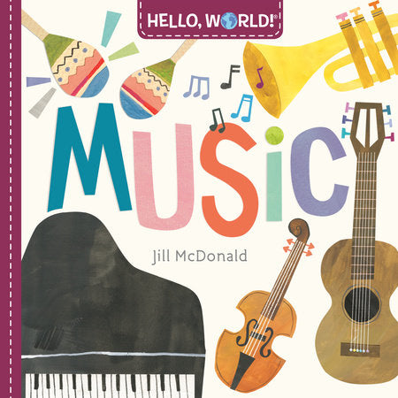 Hello World! Music - A Board Book