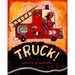 Truck! By Doretta Groenendyk - nurtured.ca