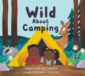Wild About Camping - nurtured.ca
