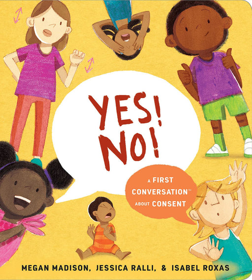 Yes! No!- A 1st Conversation on Consent (Board Book) - nurtured.ca